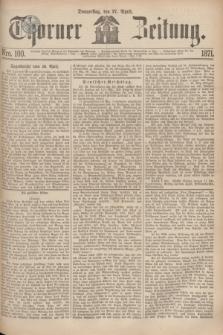Thorner Zeitung. 1871, Nro. 100 (27 April)