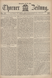 Thorner Zeitung. 1871, Nro. 118 (20 Mai)