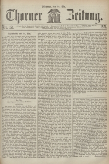 Thorner Zeitung. 1871, Nro. 121 (24 Mai)