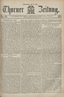 Thorner Zeitung. 1871, Nro. 129 (3 Juni) + dod. + wkładka