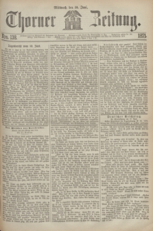 Thorner Zeitung. 1871, Nro. 138 (14 Juni)