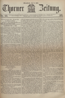 Thorner Zeitung. 1871, Nro. 159 (8 Juli)