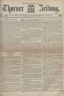 Thorner Zeitung. 1871, Nro. 165 (15 Juli)