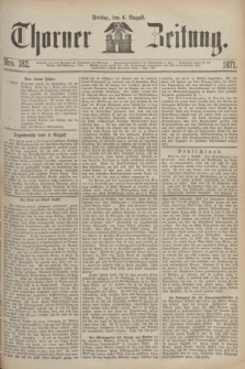 Thorner Zeitung. 1871, Nro. 182 (4 August)