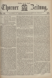 Thorner Zeitung. 1871, Nro. 191 (15 August)