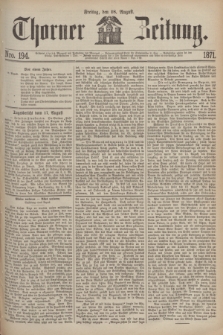 Thorner Zeitung. 1871, Nro. 194 (18 August)