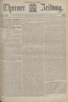 Thorner Zeitung. 1871, Nro. 203 (29 August)