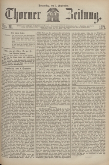 Thorner Zeitung. 1871, Nro. 211 (7 September)