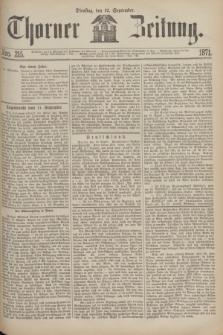 Thorner Zeitung. 1871, Nro. 215 (12 September)