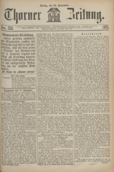 Thorner Zeitung. 1871, Nro. 224 (22 September)