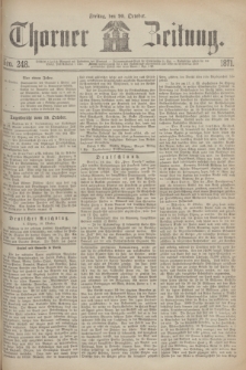 Thorner Zeitung. 1871, Nro. 248 (20 October)