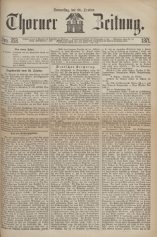 Thorner Zeitung. 1871, Nro. 253 (26 October)