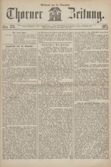 Thorner Zeitung. 1871, Nro. 270 (15 November)