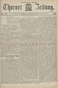 Thorner Zeitung. 1871, Nro. 271 (16 November)