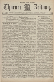 Thorner Zeitung. 1871, Nro. 301 (21 Dezember)