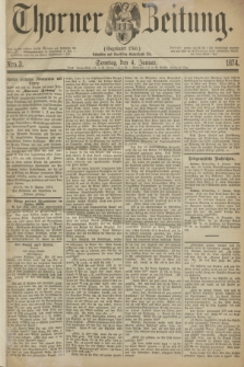 Thorner Zeitung : Gegründet 1760. 1874, Nro. 3 (4 Januar) + dod.