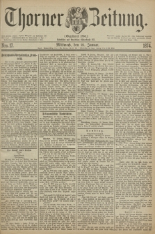 Thorner Zeitung : Gegründet 1760. 1874, Nro. 17 (21 Januar)