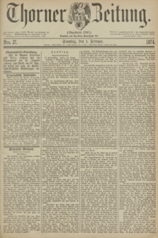 Thorner Zeitung : Gegründet 1760. 1874, Nro. 27 (1 Februar) + dod.
