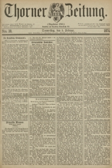 Thorner Zeitung : Gegründet 1760. 1874, Nro. 30 (5 Februar)