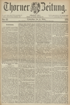 Thorner Zeitung : Gegründet 1760. 1874, Nro. 60 (12 März)