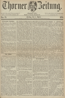 Thorner Zeitung : Gegründet 1760. 1874, Nro. 79 (3 April)