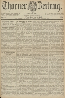 Thorner Zeitung : Gegründet 1760. 1874, Nro. 83 (9 April) + wkładka