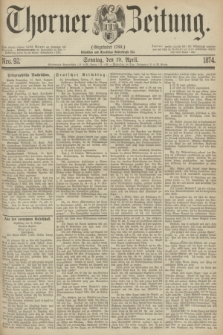 Thorner Zeitung : Gegründet 1760. 1874, Nro. 92 (19 April) + dod.