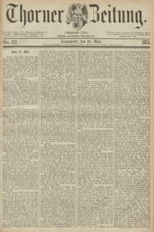 Thorner Zeitung : Gegründet 1760. 1874, Nro. 113 (16 Mai)