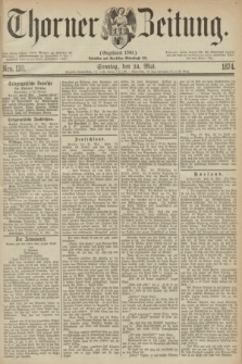 Thorner Zeitung : Gegründet 1760. 1874, Nro. 120 (24 Mai) + dod.