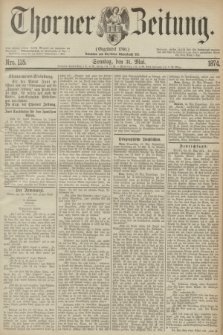 Thorner Zeitung : Gegründet 1760. 1874, Nro. 125 (31 Mai) + dod.