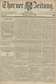 Thorner Zeitung : Gegründet 1760. 1874, Nro. 137 (14 Juni)