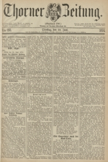 Thorner Zeitung : Gegründet 1760. 1874, Nro. 150 (30 Juni)