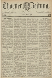 Thorner Zeitung : Gegründet 1760. 1874, Nro. 153 (3 Juli)