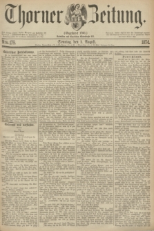 Thorner Zeitung : Gegründet 1760. 1874, Nro. 179 (2 August)