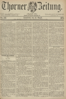 Thorner Zeitung : Gegründet 1760. 1874, Nro. 196 (22 August)