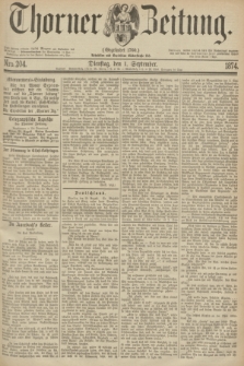 Thorner Zeitung : Gegründet 1760. 1874, Nro. 204 (1 September)