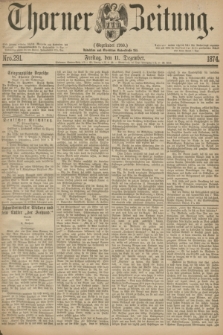 Thorner Zeitung : Gegründet 1760. 1874, Nro. 291 (11 Dezember)