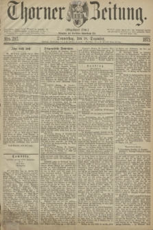 Thorner Zeitung : Gegründet 1760. [1874], Nro. 297 (18 Dezember)