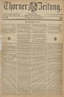Thorner Zeitung : Gegründet 1760. 1874, Nro. 303 (25 Dezember)