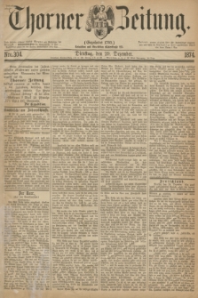 Thorner Zeitung : Gegründet 1760. 1874, Nro. 304 (29 Dezember)