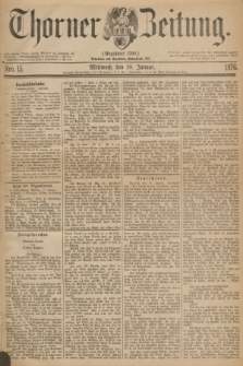 Thorner Zeitung : Gegründet 1760. 1876, Nro. 15 (19 Januar)