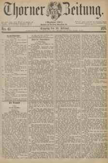 Thorner Zeitung : Gegründet 1760. 1876, Nro. 43 (20 Februar)