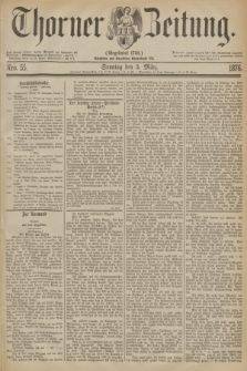 Thorner Zeitung : Gegründet 1760. 1876, Nro. 55 (5 März)