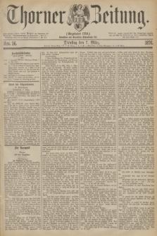 Thorner Zeitung : Gegründet 1760. 1876, Nro. 56 (7 März)