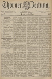 Thorner Zeitung : Gegründet 1760. 1876, Nro. 61 (12 März)