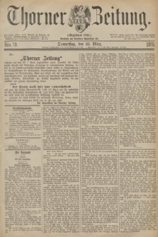 Thorner Zeitung : Gegründet 1760. 1876, Nro. 70 (23 März) + dod.