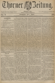 Thorner Zeitung : Gegründet 1760. 1876, Nro. 78 (1 April)