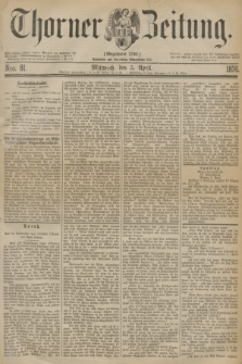 Thorner Zeitung : Gegründet 1760. 1876, Nro. 81 (5 April)
