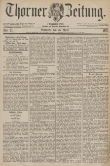 Thorner Zeitung : Gegründet 1760. 1876, Nro. 97 (26 April)