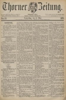 Thorner Zeitung : Gegründet 1760. 1876, Nro. 115 (18 Mai)